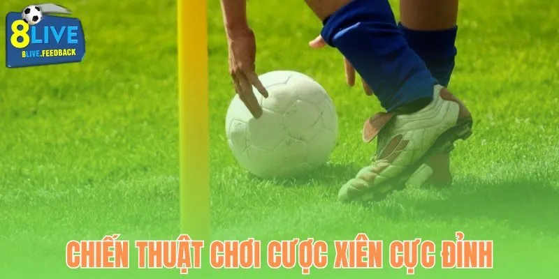 Khám phá chiến thuật chơi cược xiên thắng lớn